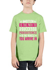 Ambition is the path to success persistence is the vehicle you arrive in Style 40# - nurse - Youth Tee Unisex