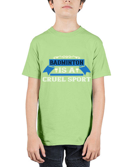 Badminton is a cruel sport 1622# - badminton - Youth Tee Unisex