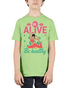 Be Alive be Healthy 112# - yoga - Youth Tee Unisex
