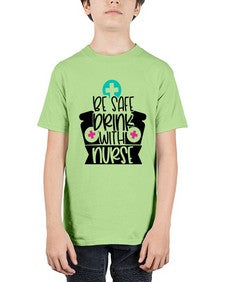 Be Safe Drink With Nurse Style Style 603# - nurse - Youth Tee Unisex