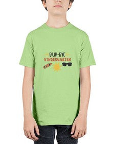 Buh bye kindergarten 30# - kindergarten - Youth Tee Unisex