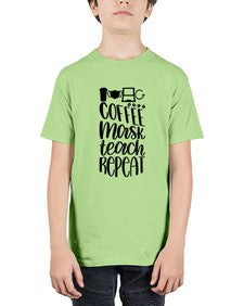 Coffee Mask Teach Repeat Style 660# - teacher - Youth Tee Unisex