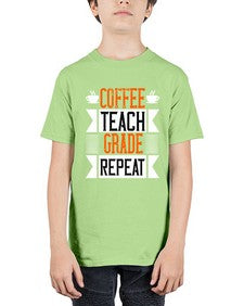 Coffee Teach Grade Repeat Style 670# - teacher - Youth Tee Unisex