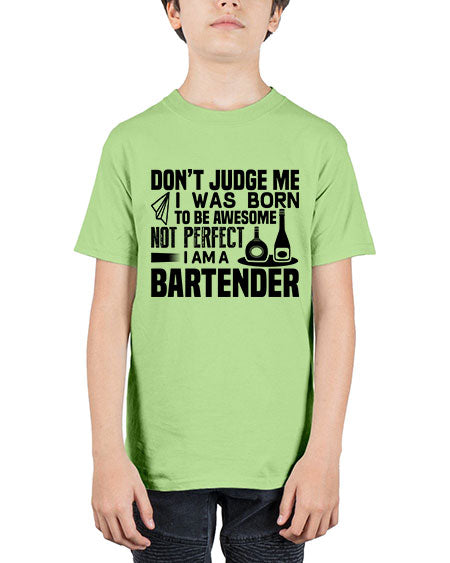 DONT JUDGE ME Style 129# - bartender - Youth Tee Unisex