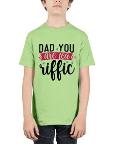 Dad You Are Tea Riffic 892# - tea - Youth Tee Unisex