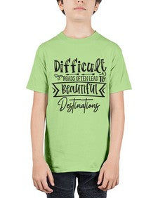 Difficult Roads Often Lead To Beautiful Destinations Style 130# - motivation - Youth Tee Unisex