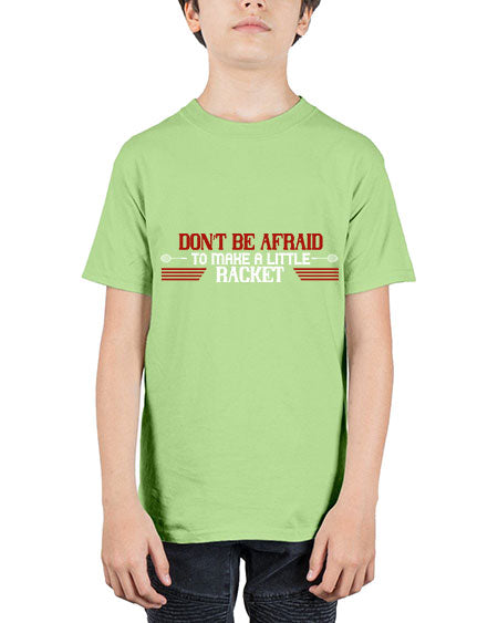 Don’t be afraid to make a little racket 2292# - badminton - Youth Tee Unisex