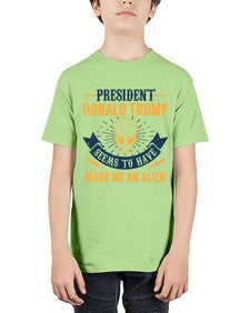 Donal trump made me an alien 51# - ufo - Youth Tee Unisex