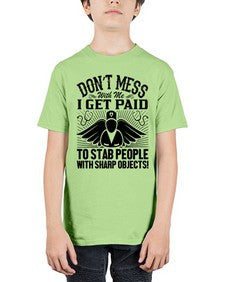 Dont mess Style 720# - nurse - Youth Tee Unisex