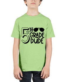 Fifth Grade Dude 67# - fifth grade - Youth Tee Unisex