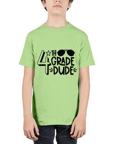 Fourth Grade Dude 179# - fourth grade - Youth Tee Unisex