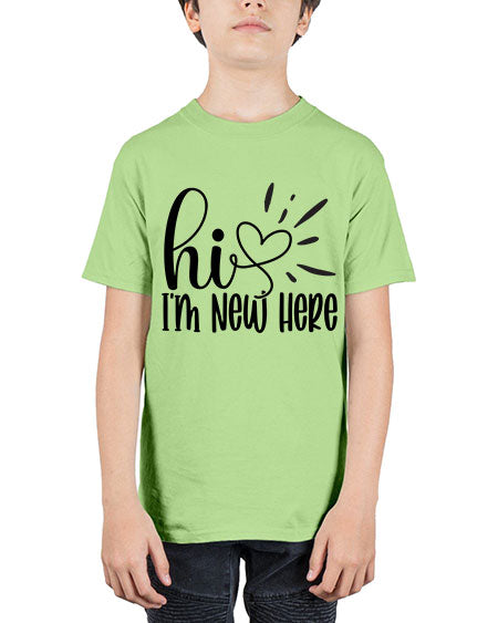 Hi Im New Here 332# - kids - Youth Tee Unisex