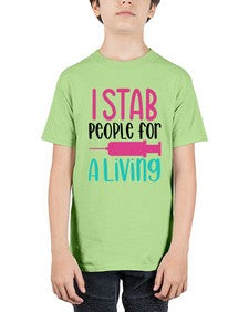I Stab People For A Living Style Style 922# - nurse - Youth Tee Unisex