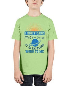 I dont care much for success it is an alien word 9# - ufo - Youth Tee Unisex