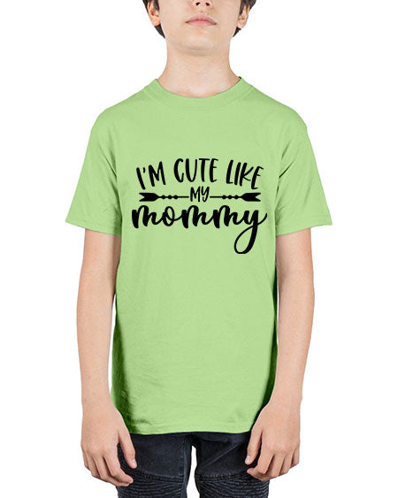 Im Cute Like My Mommy Style 349# - baby - Youth Tee Unisex