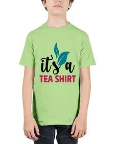 Its A Tea Shirt 1219# - tea - Youth Tee Unisex