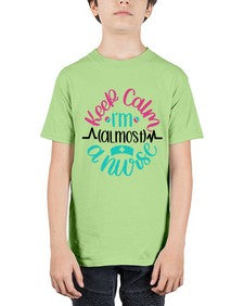 Keep Calm Im Almost Style Style 1027# - nurse - Youth Tee Unisex