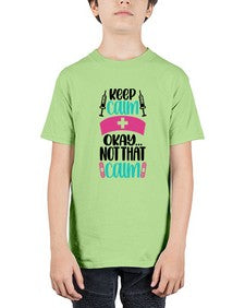 Keep Calm Okay Not Style Style 1028# - nurse - Youth Tee Unisex