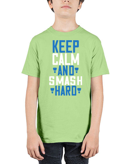 Keep calm and smash hard 2024# - badminton - Youth Tee Unisex