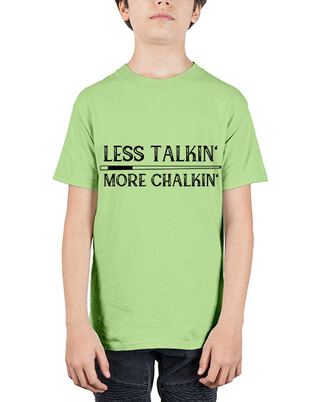 Less talkin More chalkin 950# - billards - Youth Tee Unisex