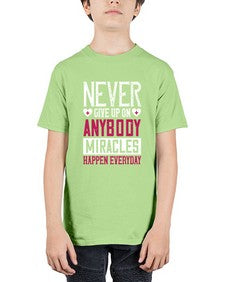 Never give up on anybody Miracles happen everyday Style 310# - nurse - Youth Tee Unisex