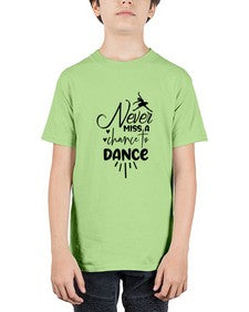 Never miss a chance to dance 169# - ballet - Youth Tee Unisex