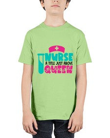 Nurse A Little Just Above Queen Style Style 1145# - nurse - Youth Tee Unisex