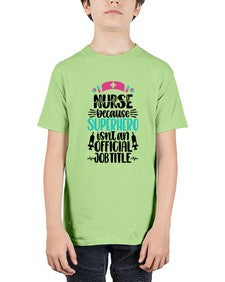 Nurse Because Superhero Style Style 1150# - nurse - Youth Tee Unisex