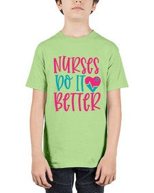 Nurses Do It Better Style 1241# - nurse - Youth Tee Unisex