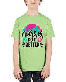 Nurses Do It Better Style Style 1242# - nurse - Youth Tee Unisex