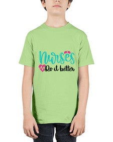 Nurses Do It Better Style Style 1243# - nurse - Youth Tee Unisex
