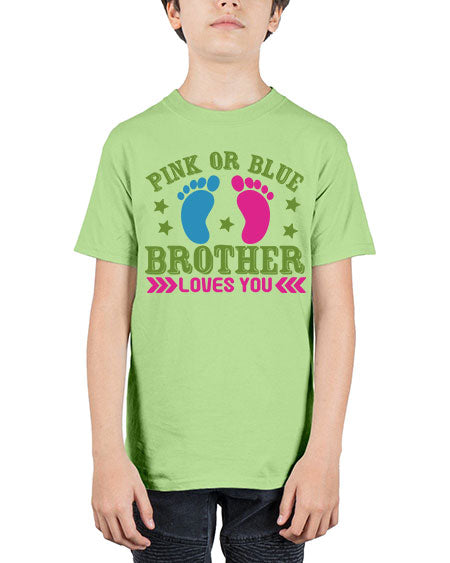 Pink or Blue Brother Loves You Style 184# - baby - Youth Tee Unisex