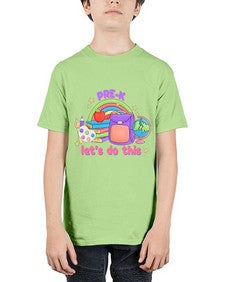 PreK Lets Do This 669# - prek headstart - Youth Tee Unisex