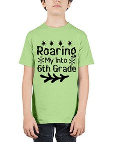 Roaring My Into sixth Grade 764# - sixth grade - Youth Tee Unisex