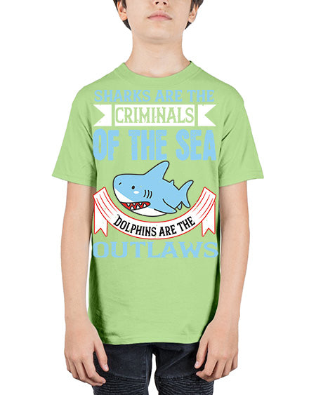 Sharks are the criminals of the sea Dolphins are the outlaws Style 32# - shark-fish - Youth Tee Unisex