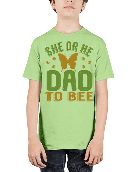 She or He Dad to bee Style 205# - baby - Youth Tee Unisex