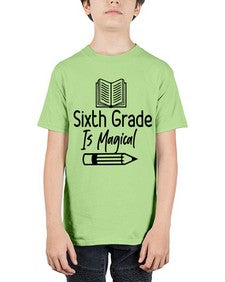 Sixth Grade Is Magical 880# - sixth grade - Youth Tee Unisex