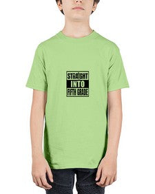 Straight into fifth grade 891# - fifth grade - Youth Tee Unisex