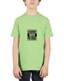 Straight into preschool 900# - prek headstart - Youth Tee Unisex