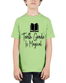 Tenth Grade Is Magical 938# - tenth grade - Youth Tee Unisex