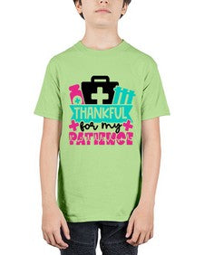 Thankful For My Patience Style Style 1492# - nurse - Youth Tee Unisex