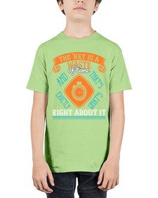 The Net is a waste of time and thats exactly whats right about it 56# - internet - Youth Tee Unisex