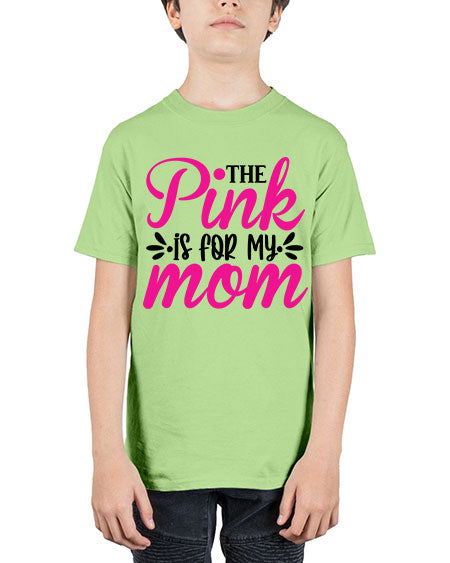 The Pink is for My Mom 1# - breast cancer - Youth Tee Unisex