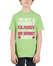 The best nurses are classysassy and a bit smart assy Style 1503# - nurse - Youth Tee Unisex
