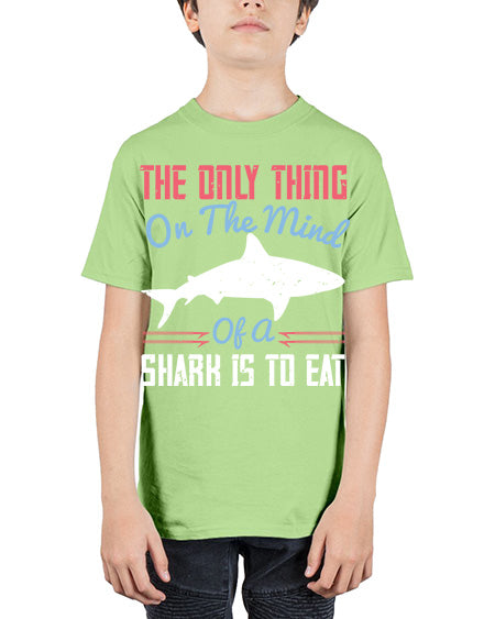 The only thing on the mind of a shark is to eat Style 18# - shark-fish - Youth Tee Unisex