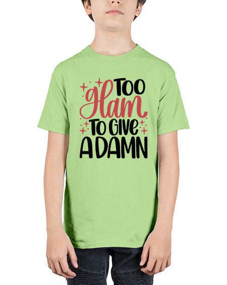 Too Glam To Give A Damn Style 9# - beauty - fashion - Youth Tee Unisex