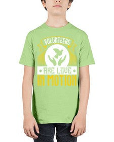 Volunteers are love in motion Style 14# - volunteer - Youth Tee Unisex
