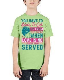 Youve got to learn to leave the table when loves no longer being served Style 41# - black afro - Youth Tee Unisex