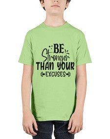 be stronger than your excuses Style 143# - motivation - Youth Tee Unisex