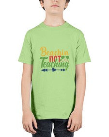 beachin not teaching Style 64# - teacher - Youth Tee Unisex